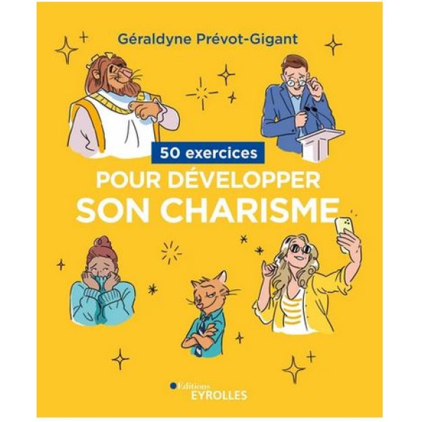 50 exercices pour développer son charisme