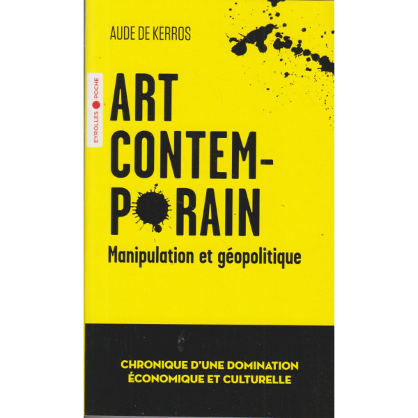 Art contemporain, manipulation et géopolitique