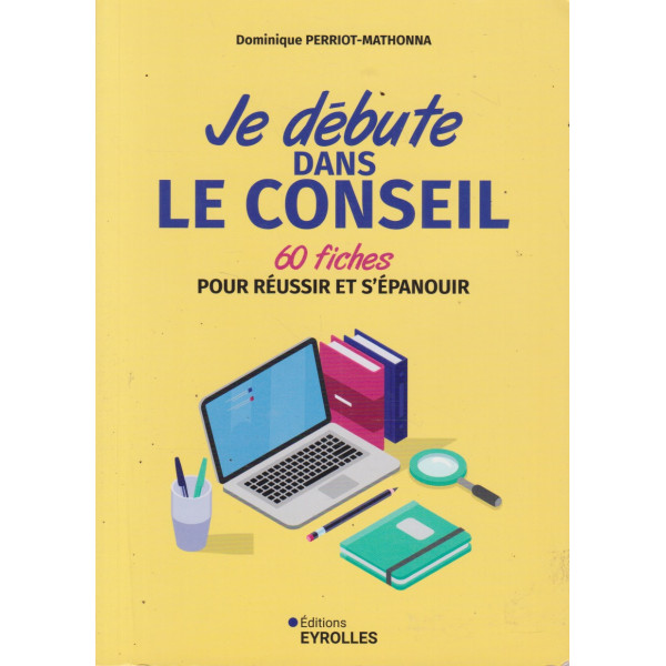 Je débute dans le conseil