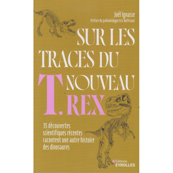Sur les traces du nouveau T-Rex