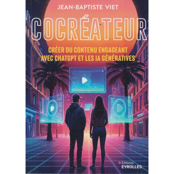 Cocréateur :  Créer du contenu engageant avec ChatGPT et les IA génératives