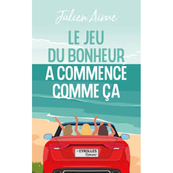 Le jeu du bonheur a commencé comme ça