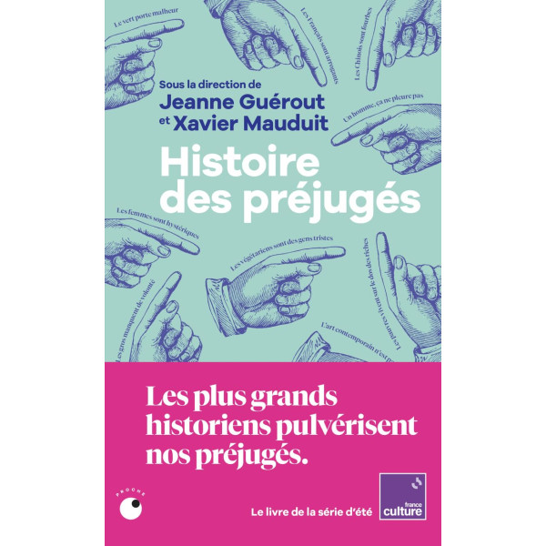 Histoire des préjugés.