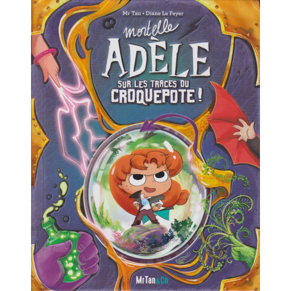 Mortelle Adèle Sur les traces du croquepote