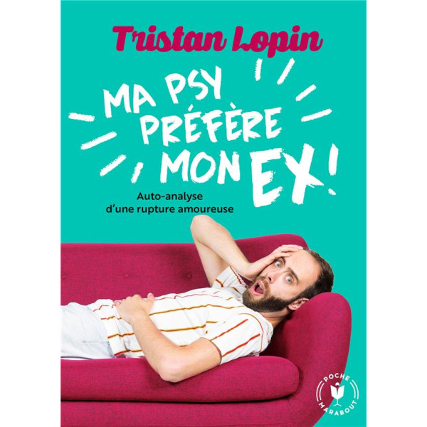Ma psy préfère mon ex
