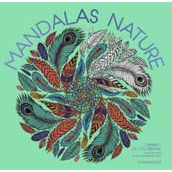 Mandalas natures Carnet de coloriages