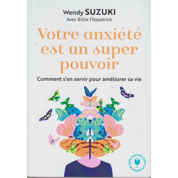 Votre anxiété est un super pouvoir PF