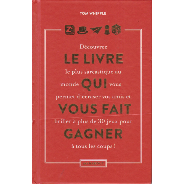 Le livre qui vous fait gagner