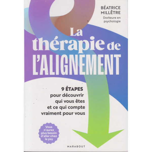 La thérapie de l'alignement