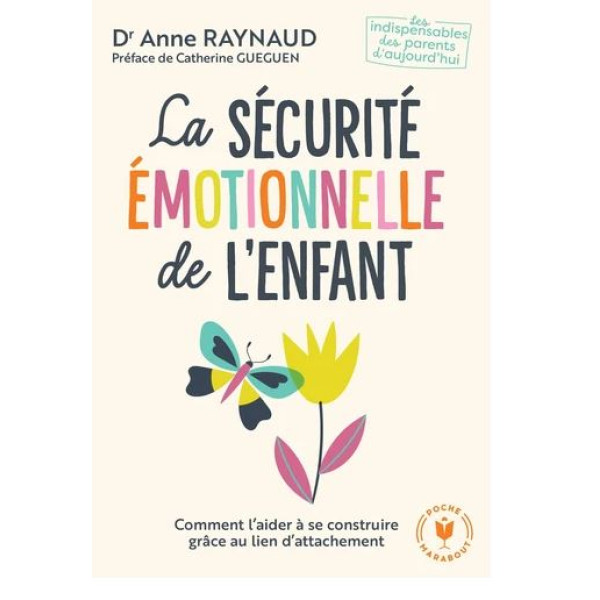 La sécurité émotionnelle de l'enfant