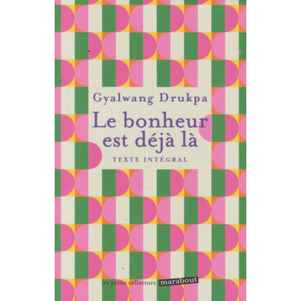 Le bonheur est déjà là 2025