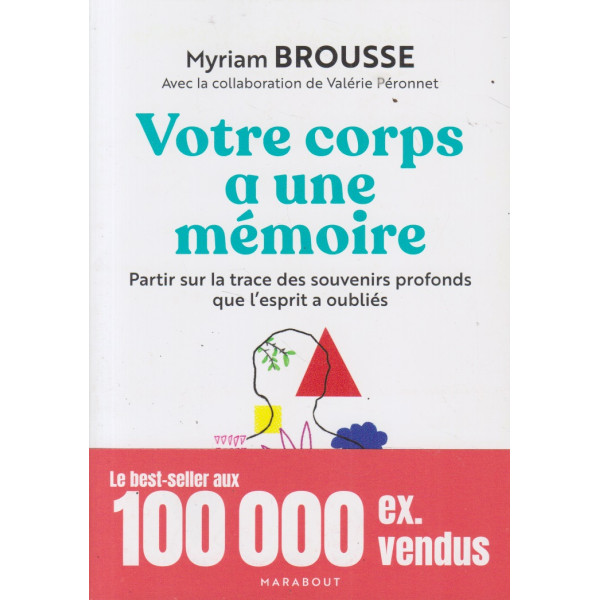 Votre corps a une mémoire