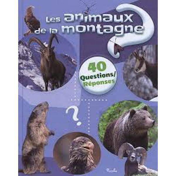 40 Questions réponses -Les animaux de la montagne