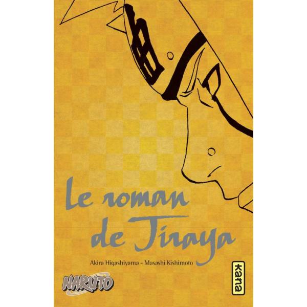 Naruto Le roman de jiraya 