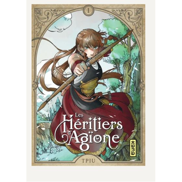 Les héritiers d'Agïone Tome 1