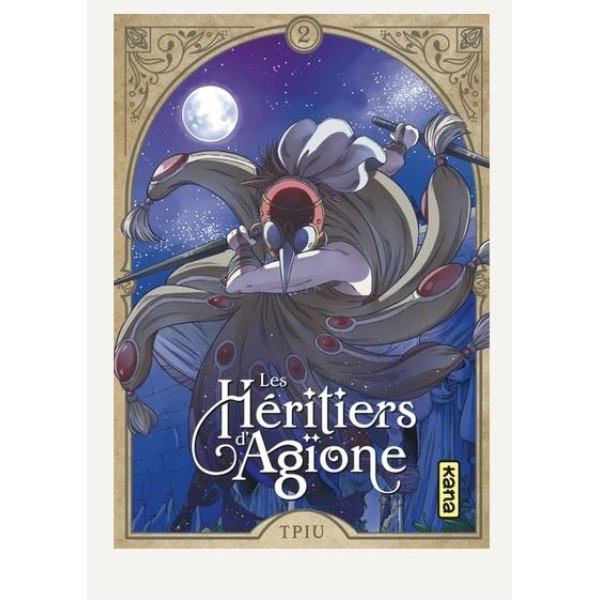 Les héritiers d'Agïone Tome 2