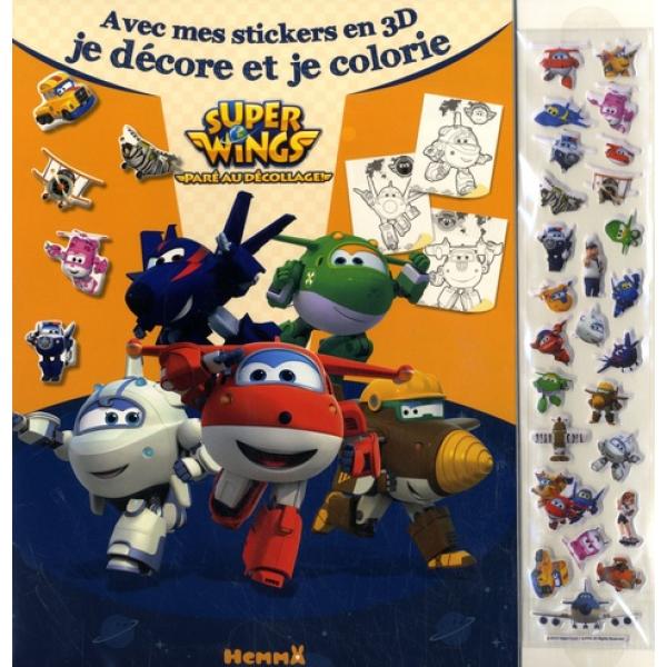 Super wings paré au décollage -Je décore et je colorie avec mes stickers en 3D