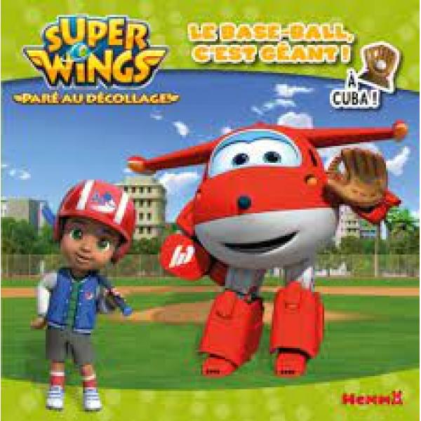 Super Wings -Le baseball c'est géant!