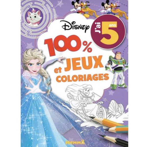 Disney 100% Jeux et Coloriages - J'ai 5 ans