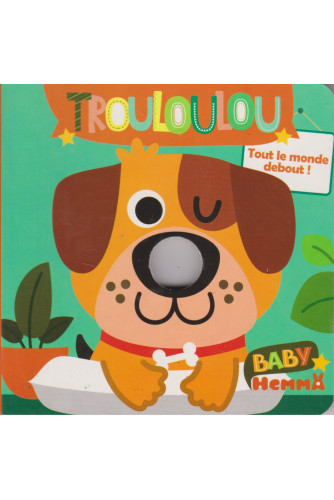 Tout le monde debout ! - Trouloulou Tout le monde debout ! - Trouloulou