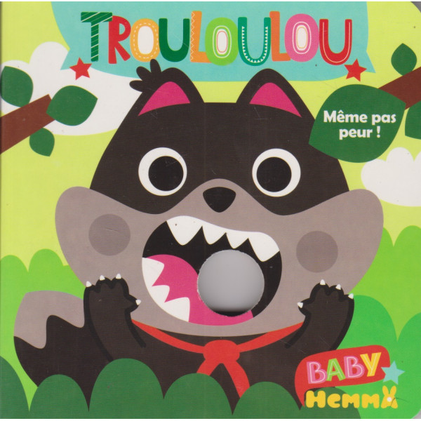 Même pas peur ! - Trouloulou