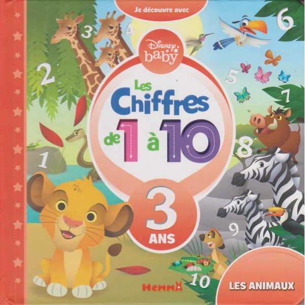 Les chiffres de 1 à 10- Je découvre avec Disney 3 Ans