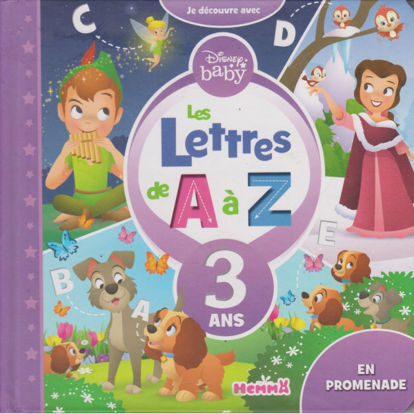 Les lettres de A à Z - Je découvre avec Disney 3 Ans