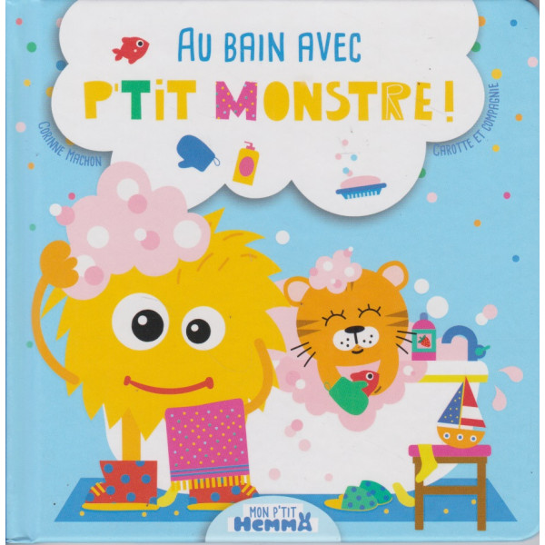 Au bain avec P'tit Monstre !