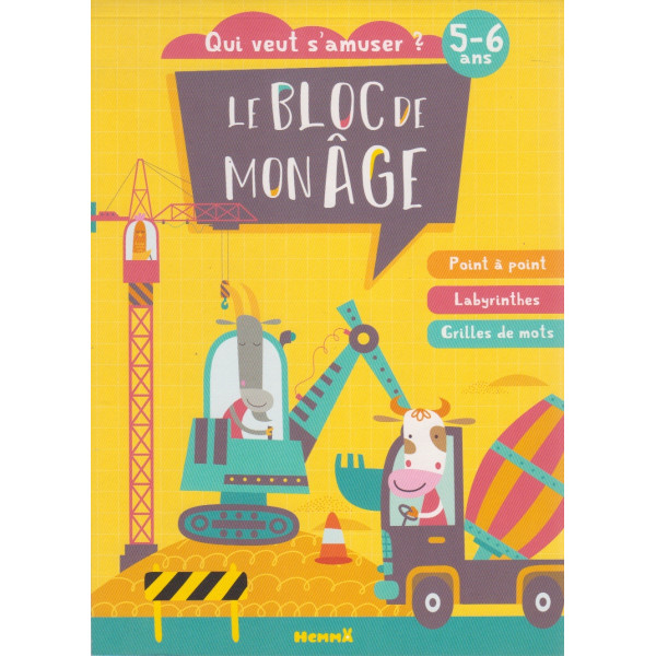 Le bloc de mon age (5-6 ans) - Qui veut s'amuser ?