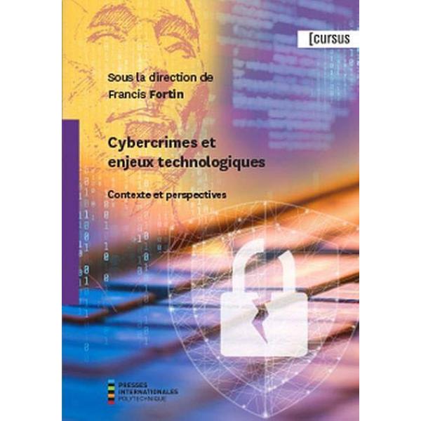Cybercrimes et enjeux technologiques