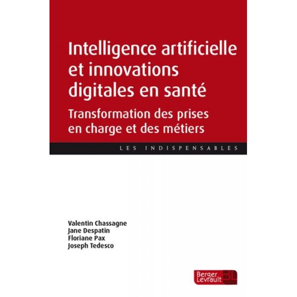 Intelligence artificielle et innovations digitales en santé