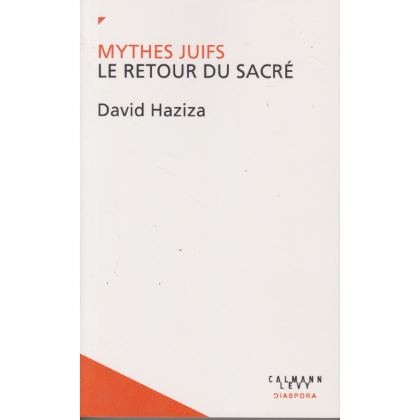 Mythes juifs -Le retour du sacré