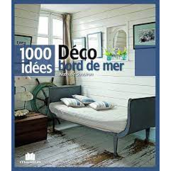 1000 idées Déco bord de mer
