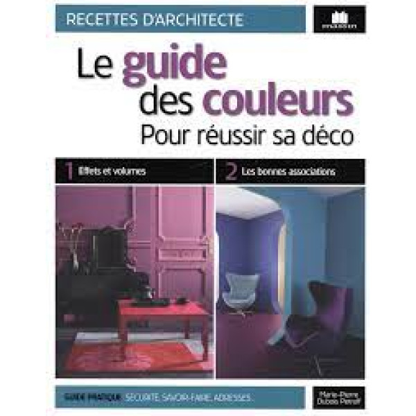 Le guide des couleurs pour réussir sa déco