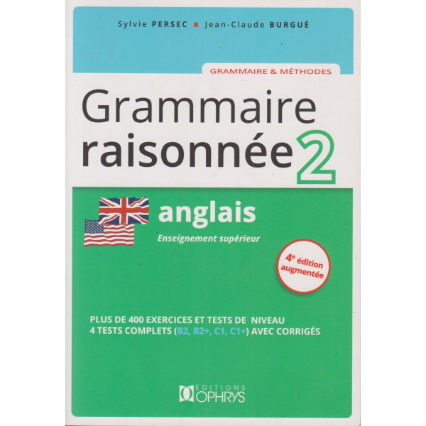 Grammaire raisonnée Anglais T2 4ED