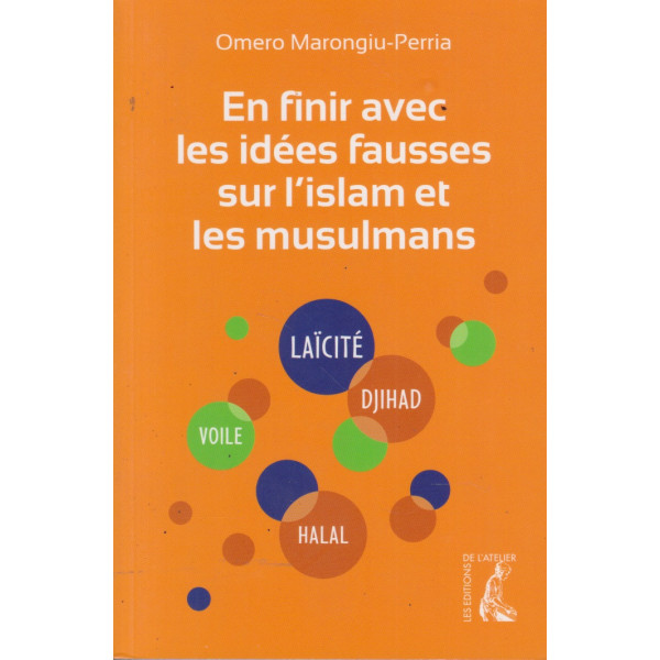 En finir avec les idées fausses sur l'islam et les musulmans