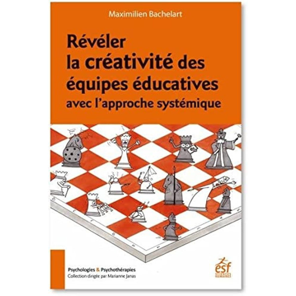 Révéler la créativité des équipes éducatives avec l'approche systémique