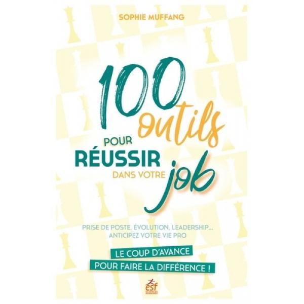 100 outils pour réussir dans votre job