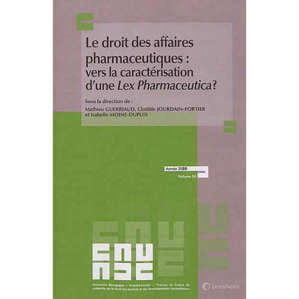 Le droit des affaires pharmaceutiques V54