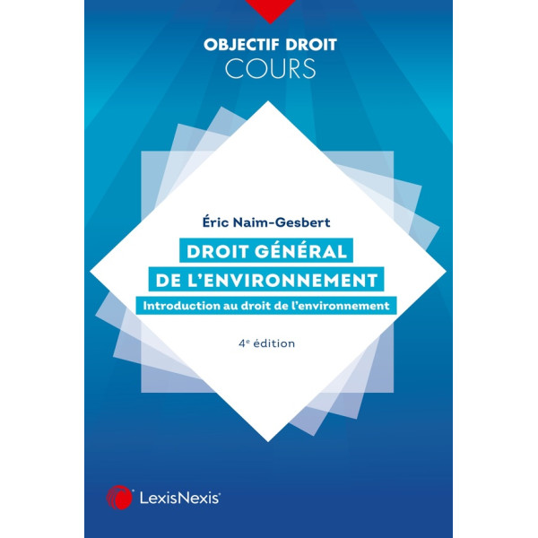 Droit général de l'environnement Introduction au droit de l'environnement  