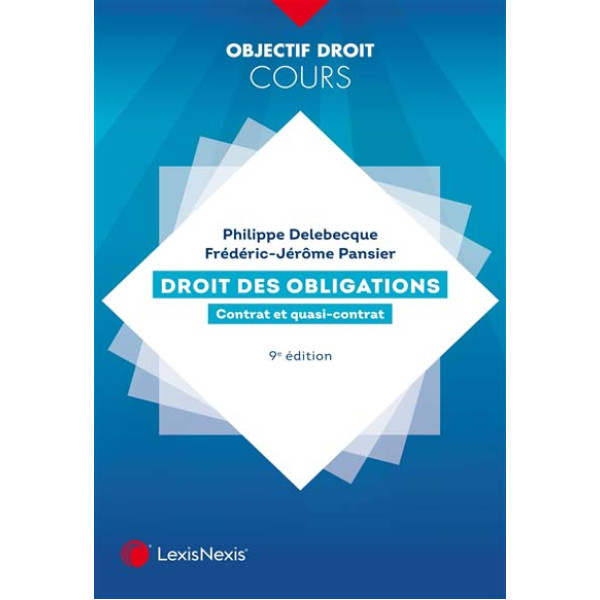 Droit des obligations: Contrat et quasi-contrat