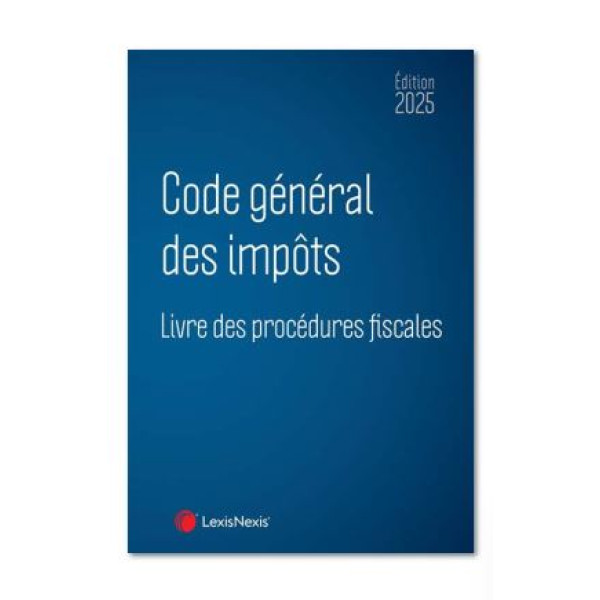 Code général des impôts - Édition 2025