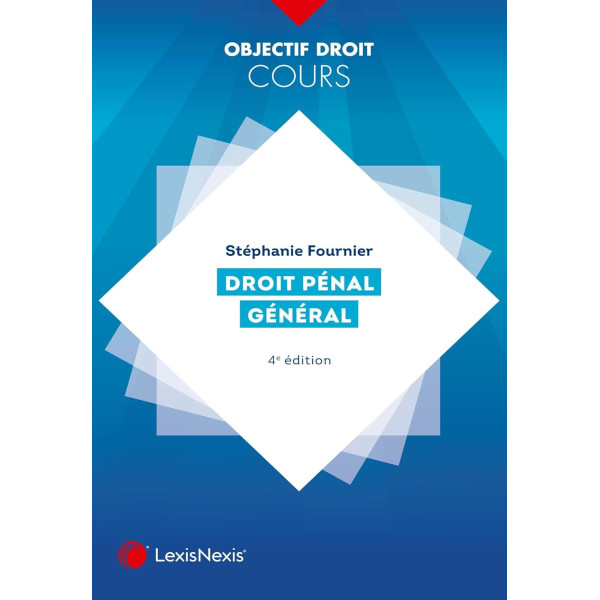 Droit pénal général : 4E édition