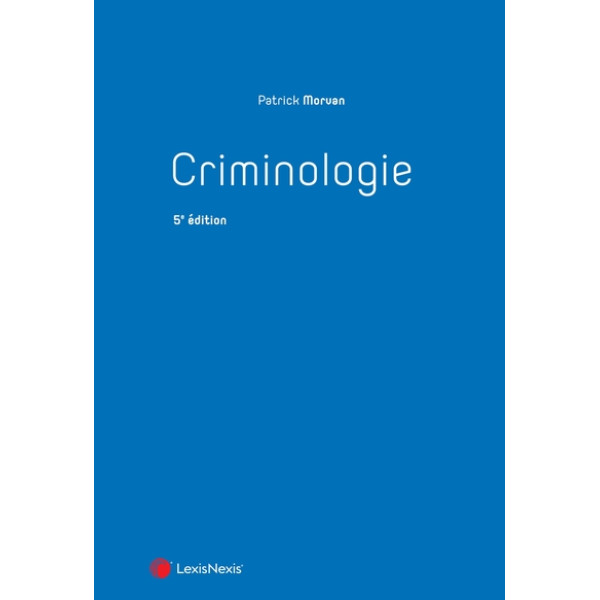 Criminologie 5e édition