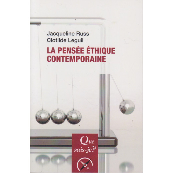 La pensée éthique contemporaine