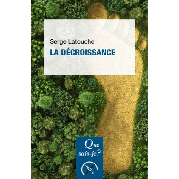 La décroissance - Que sais-je ?