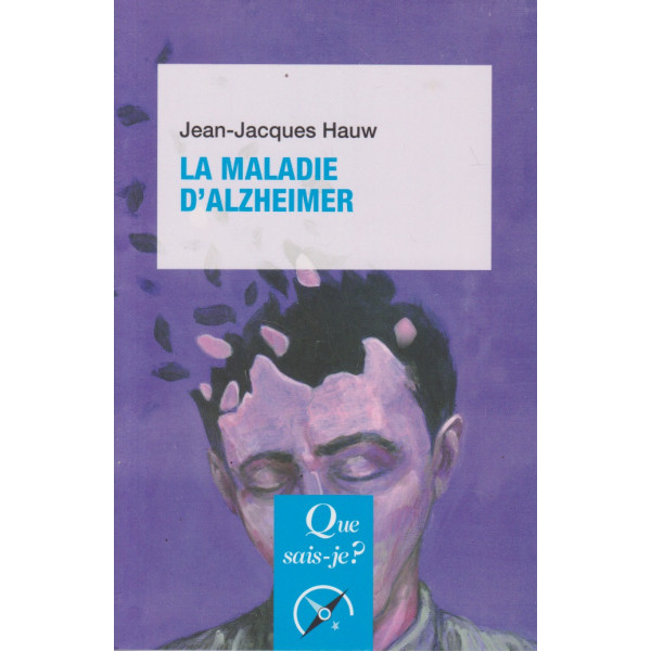 La maladie d'Alzheimer 