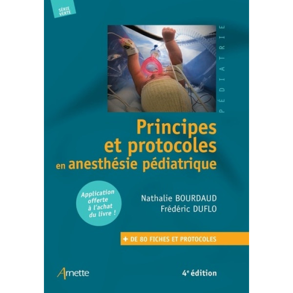 Principes et protocoles en anesthésie pédiatrique 4Ed