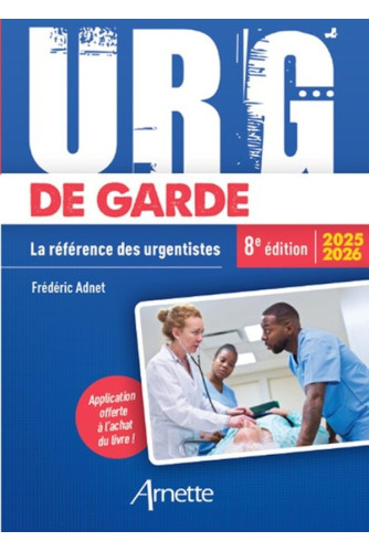 URG' de Garde 2025-2026: La référence des urgentistes URG' de Garde 2025-2026: La référence des urgentistes