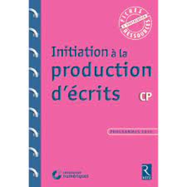 Initiation à la production d'écrits CP Prog 2016 +CD